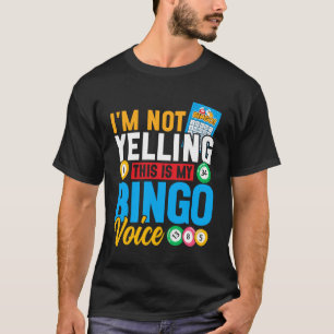 Bingo-Spieler Ich schreie nicht, das ist meine Bin T-Shirt
