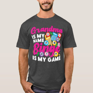Bingo-Spielerin Oma Oma ist mein Name Bingo ist me T-Shirt