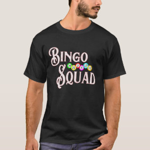 Bingo Squad Funny Bingo Lover Geschenk T-Shirt
