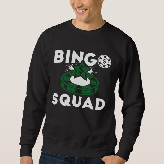 Bingo Squad  Gambling Card Balls Game Player Sweatshirt (Vorderseite)