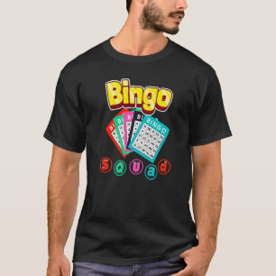 Bingo Squad Lottery Spaß Lucky gewinnt Kartenspiel T-Shirt