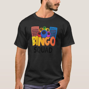 Bingo Squad Lucky Game Lotterie Kinder Männer Frau T-Shirt