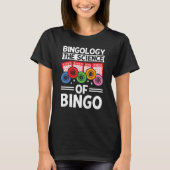 Bingology The Science Of Bingo Player T-Shirt (Vorderseite)