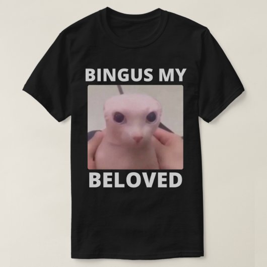 Bingus My Beloved Meme T-Shirt (Design vorne)