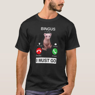 Bingus Ruft An Haarlose Sphynx-Katze Meme T-Shirt