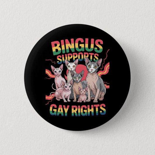 Bingus unterstützt Gay Rights Sphynx Cat LGBTQ Pri Button (Vorderseite)