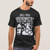 Bio-Chemie-Beratung für Kaffee T-Shirt (Vorderseite)