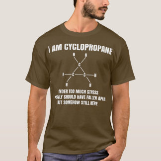 Bio Chemie Nerd Gift Cyclopropan Stress Jo T-Shirt