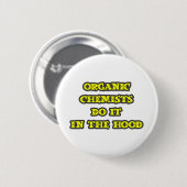 Bio Chemiker tun das in der Hood Button (Vorne & Hinten)