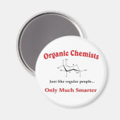 Bio Chemiker wie normale Menschen Magnet (Vorderseite/Rückseite)