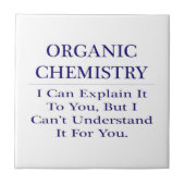 Bio Chemist Joke .. Erklären Sie nicht verstehen Fliese (Vorderseite)