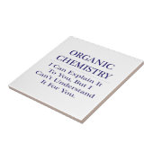 Bio Chemist Joke .. Erklären Sie nicht verstehen Fliese (Seite)