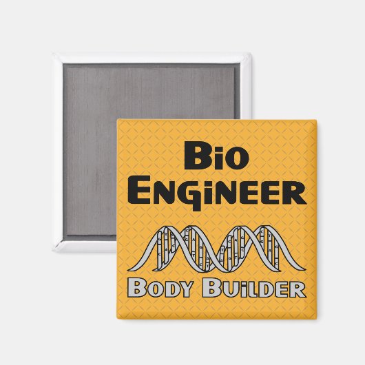 Bio Engineer Body Builder Magnet (Vorderseite/Rückseite)