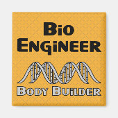 Bio Engineer Body Builder Magnet (Vorne)