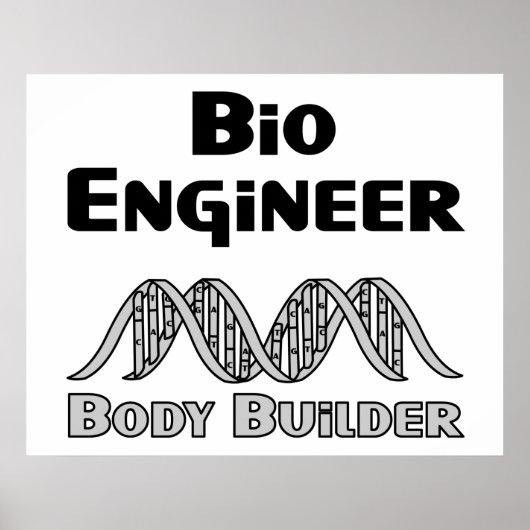 Bio Engineer Body Builder Poster (Vorne)