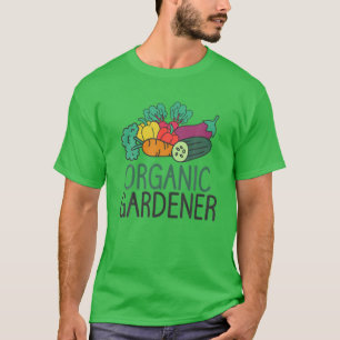 Bio Gartenbau Pflanze Lover Pflanze Gemüse Gar T-Shirt