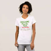 Bio Kinda Gal Fresh Foods Fun Shirts (Vorne ganz)