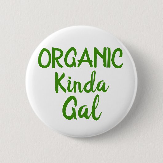 Bio Kinda Gal Green Round Button Buttone (Vorderseite)