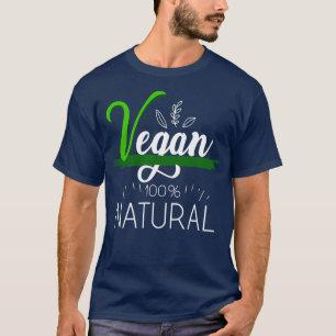 Bio-Lebensmittel Pflanzen Veganismus Zitat Vegan T-Shirt