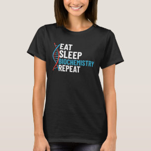 Biochemie Molekularbiologie Biochemie Studie T-Shirt