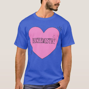 Biochemie Rosa Herz T-Shirt