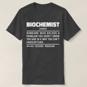 Biochemiker Noun Funny Biochemie Science Lover T-Shirt
