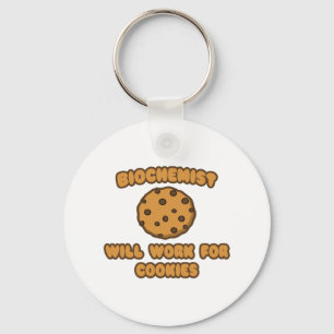 Biochemiker .. Wird für Cookies funktionieren Schlüsselanhänger