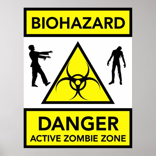 Biogefährdung Gefahr Aktives Zombie-Zone-Poster Poster (Vorne)