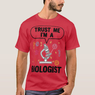 Biologe Biologie Geschenk T-Shirt