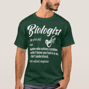 Biologe Definition Funny Science Sprichwort T-Shirt