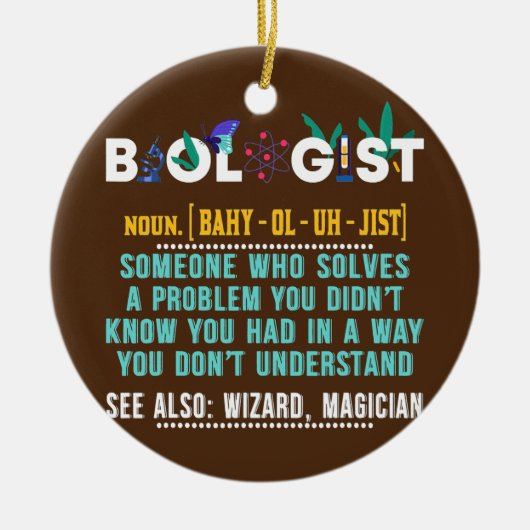 Biologe Funny Gift für Biologielehrer Keramik Ornament (Vorne)