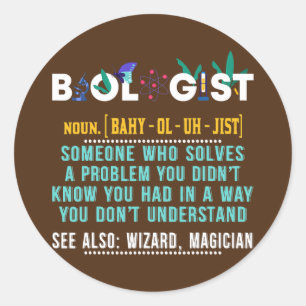Biologe Funny Gift für Biologielehrer Runder Aufkleber