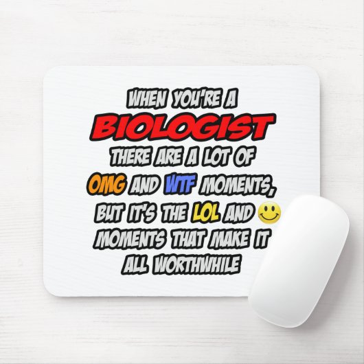 Biologe .. OMG WTF LOL Mousepad (Mit Mouse)