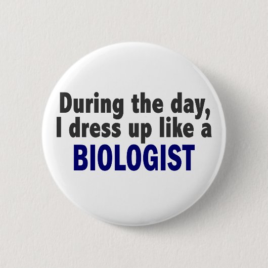 Biologe während des Tages Button (Vorderseite)