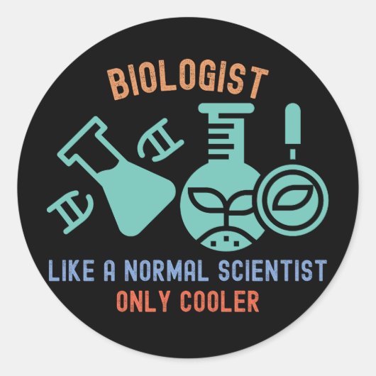 Biologe wie ein normaler Wissenschaftler nur Coole Runder Aufkleber (Vorderseite)