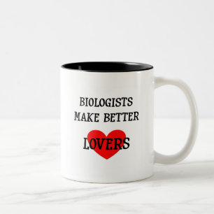 Biologen machen bessere Liebhaber Zweifarbige Tasse