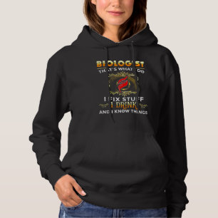 Biologie Biologe ich repariere Zeug I Drink und ic Hoodie