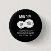 Biologie - Biologie - das einzige Geschenk der Wis Button (Vorderseite)