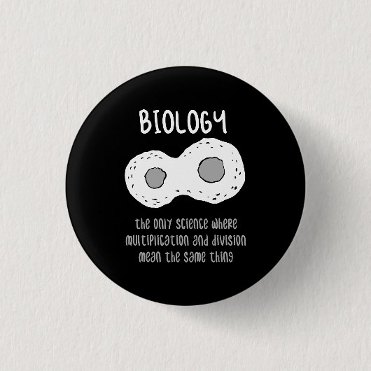 Biologie - Biologie - das einzige Geschenk der Wis Button (Vorderseite)