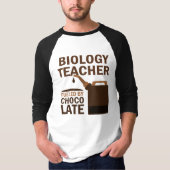 Biologie-Lehrer-(lustige) Schokolade T-Shirt (Vorderseite)