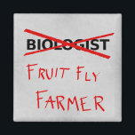 Biologie Spaß Magnet<br><div class="desc">Fruit Fly Bauer - Science Spaß Magnet,  rot und schwarz Schrift mit grauem Hintergrund.</div>