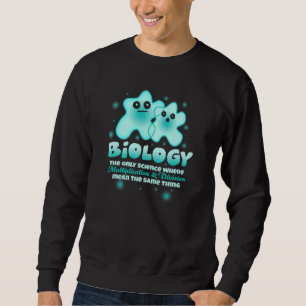 Biologie Wissenschaft Biologe Wissenschaftler Prof Sweatshirt