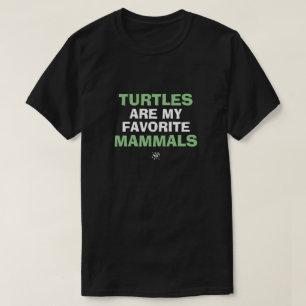 Biologie Witz: "Schildkröten sind meine Lieblingss T-Shirt