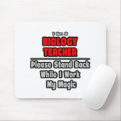 Biologielehrer... arbeiten meine Magie Mousepad (Mit Mouse)