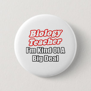 Biologielehrer... ein großer Deal Button