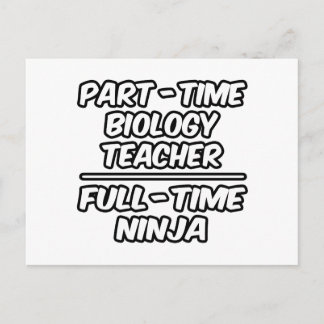 Biologielehrer in Teilzeit... Vollzeit-Ninja Postkarte
