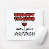 Biologielehrer ... wird für Wein arbeiten Mousepad (Mit Mouse)