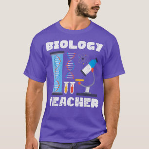 Biologist Science Lab Biology Teacher B T-Shirt