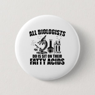 Biologists   Biology Gifts Laboratory Science Button