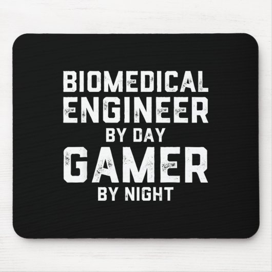 Biomedical Engineer By Day Gamer By Night Bio Med Mousepad (Vorne)